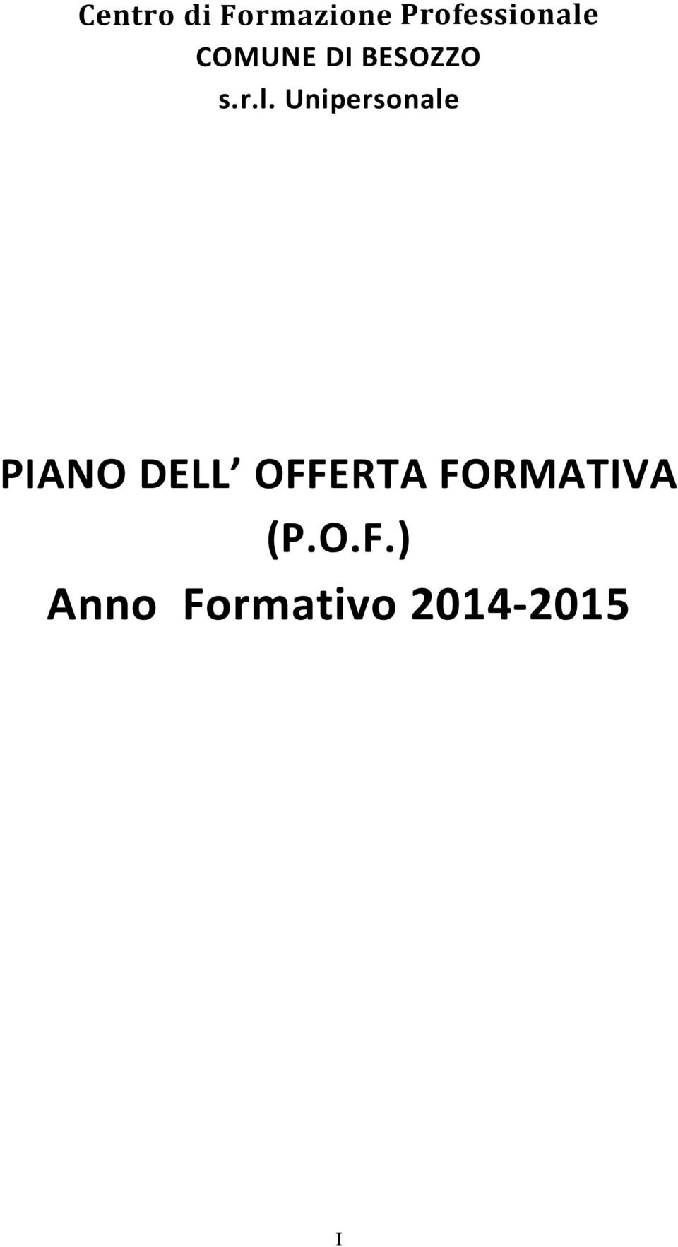 Unipersonale PIANO DELL OFFERTA