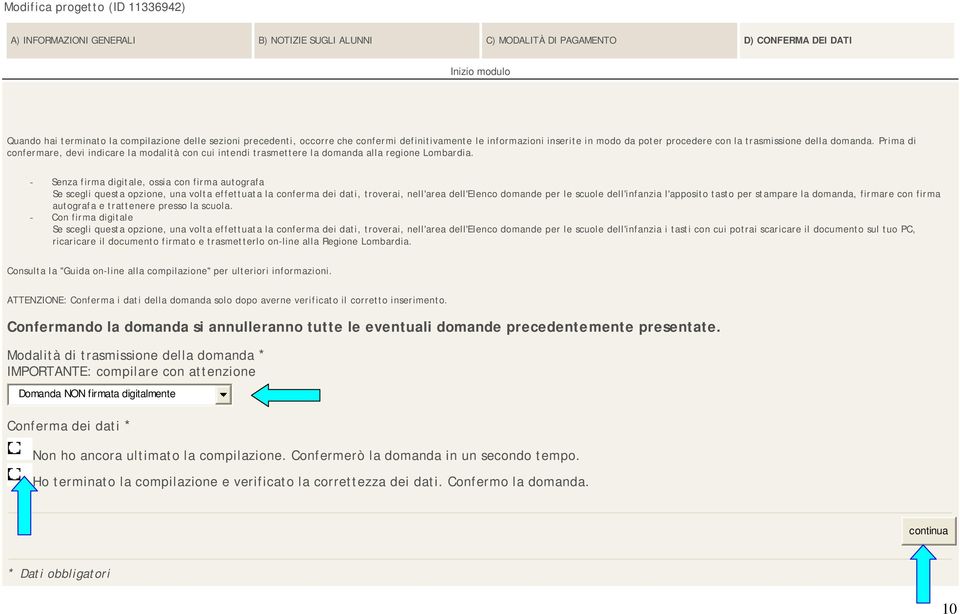 Prima di confermare, devi indicare la modalità con cui intendi trasmettere la domanda alla regione Lombardia.