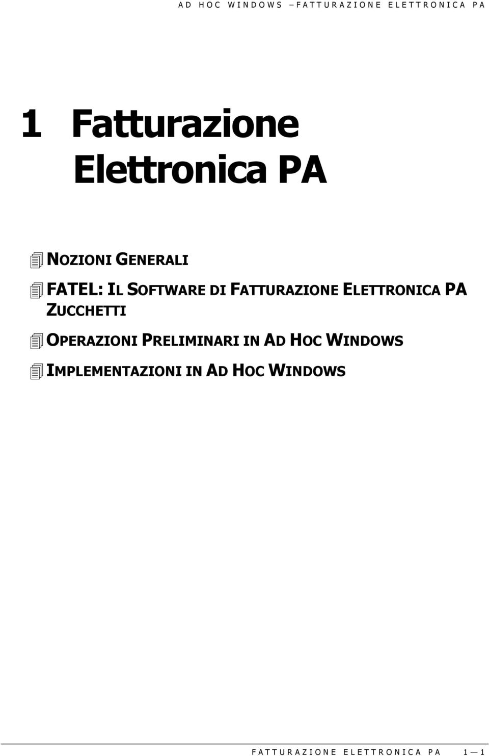 OPERAZIONI PRELIMINARI IN AD HOC WINDOWS IMPLEMENTAZIONI