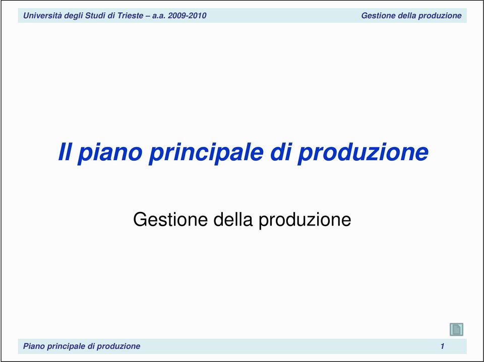 produzione Piano