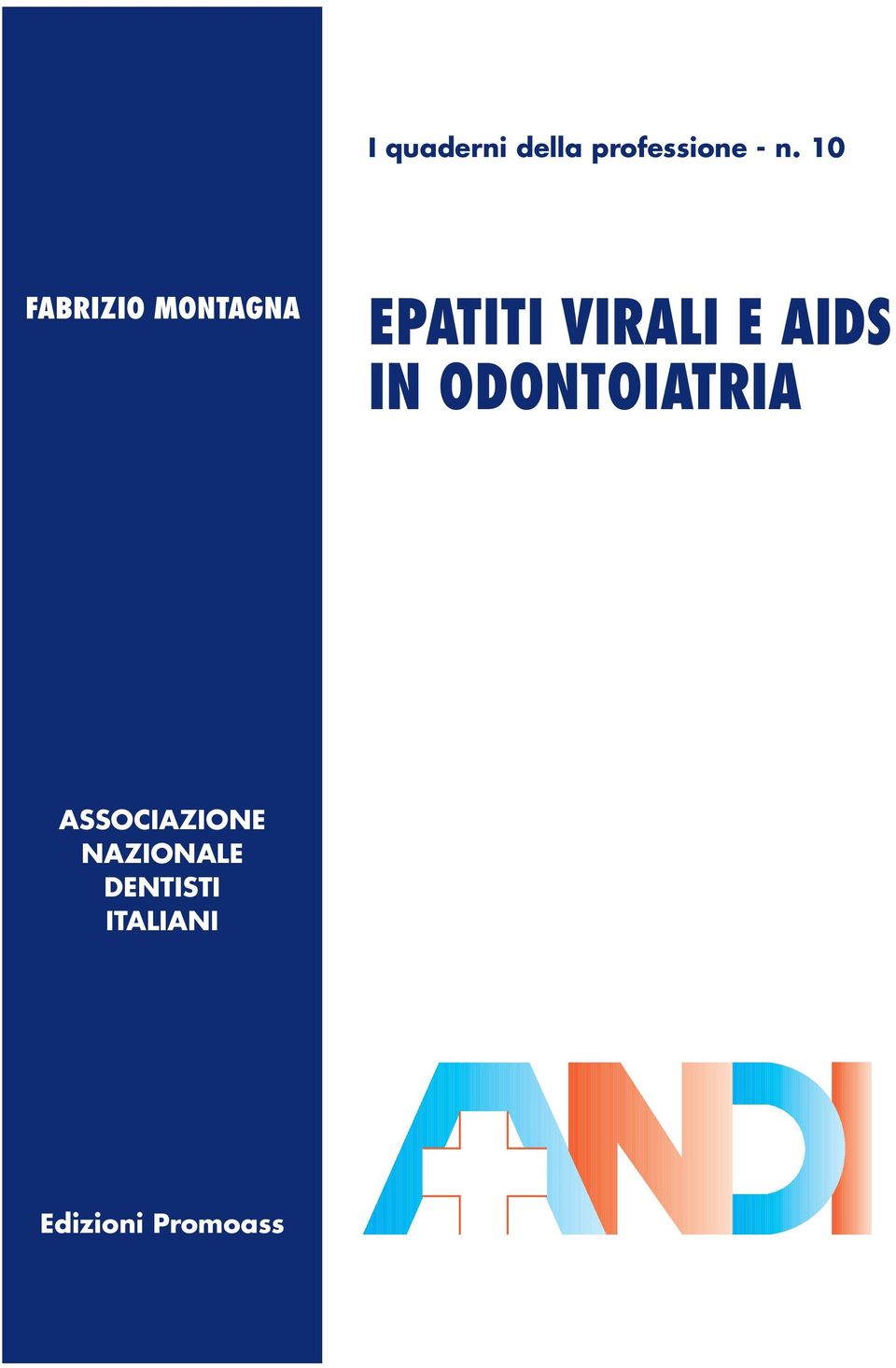 AIDS IN ODONTOIATRIA ASSOCIAZIONE