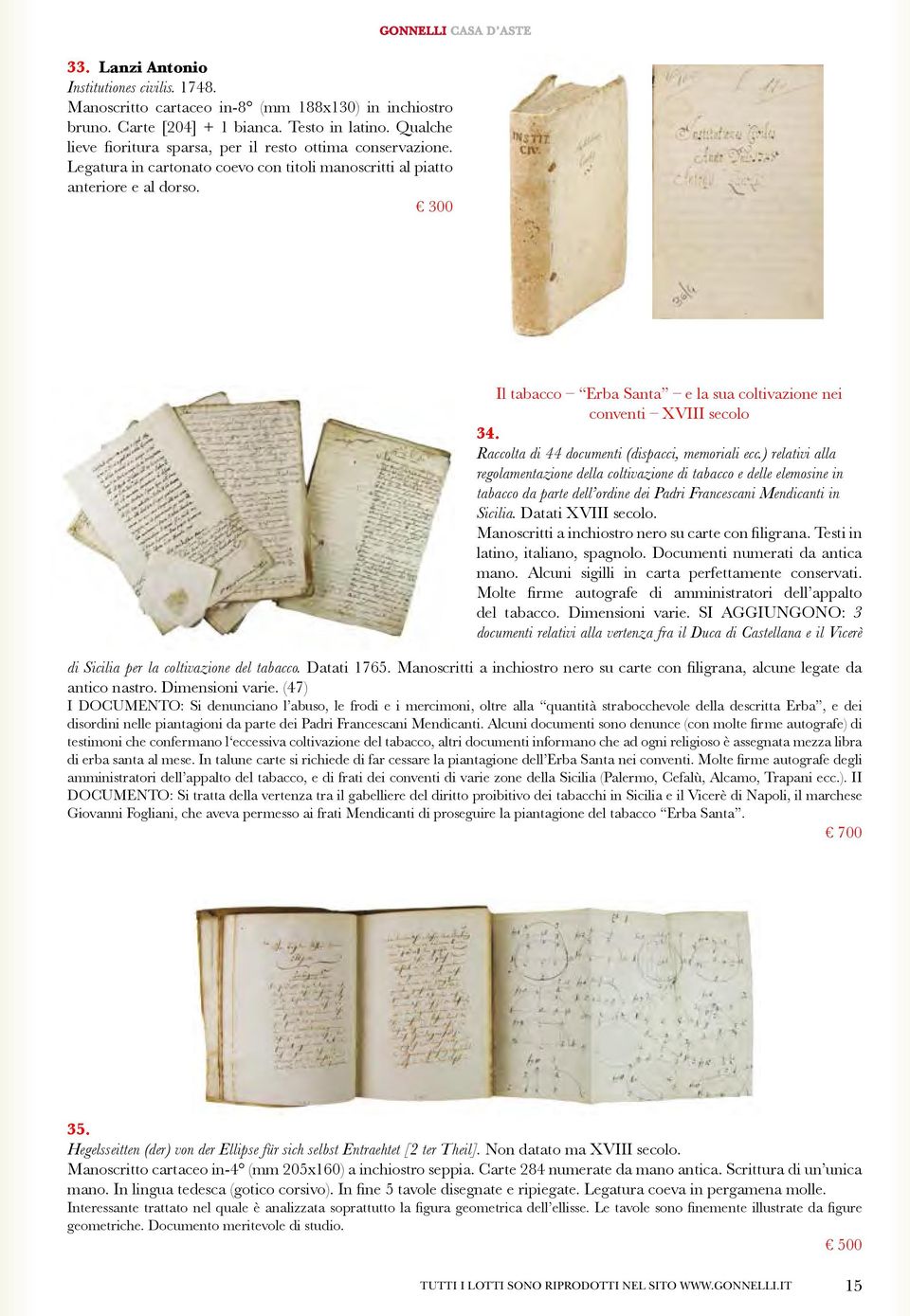 300 Il tabacco Erba Santa e la sua coltivazione nei conventi XVIII secolo 34. Raccolta di 44 documenti (dispacci, memoriali ecc.