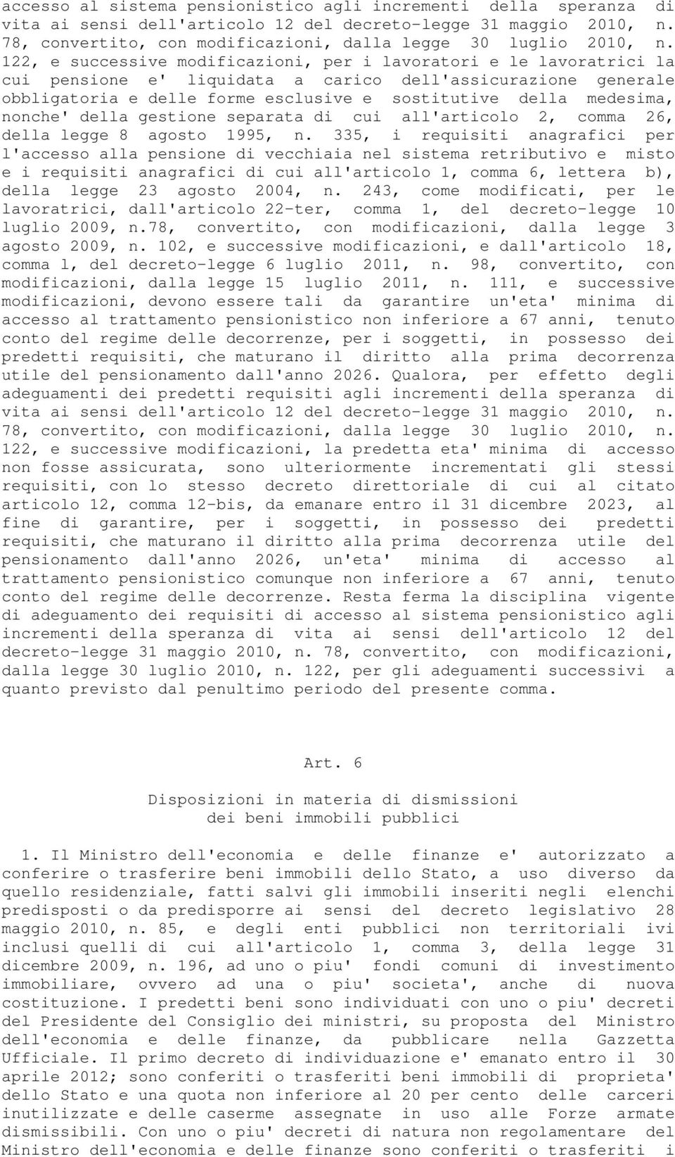 nonche' della gestione separata di cui all'articolo 2, comma 26, della legge 8 agosto 1995, n.