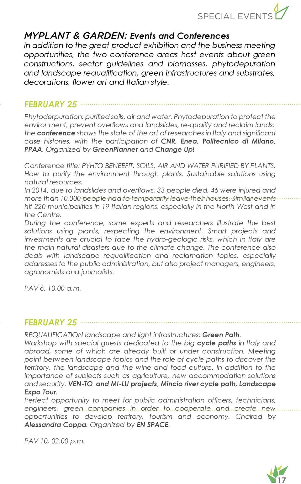 FEBRUARY 25 Phytoderpuration: purified soils, air and water.