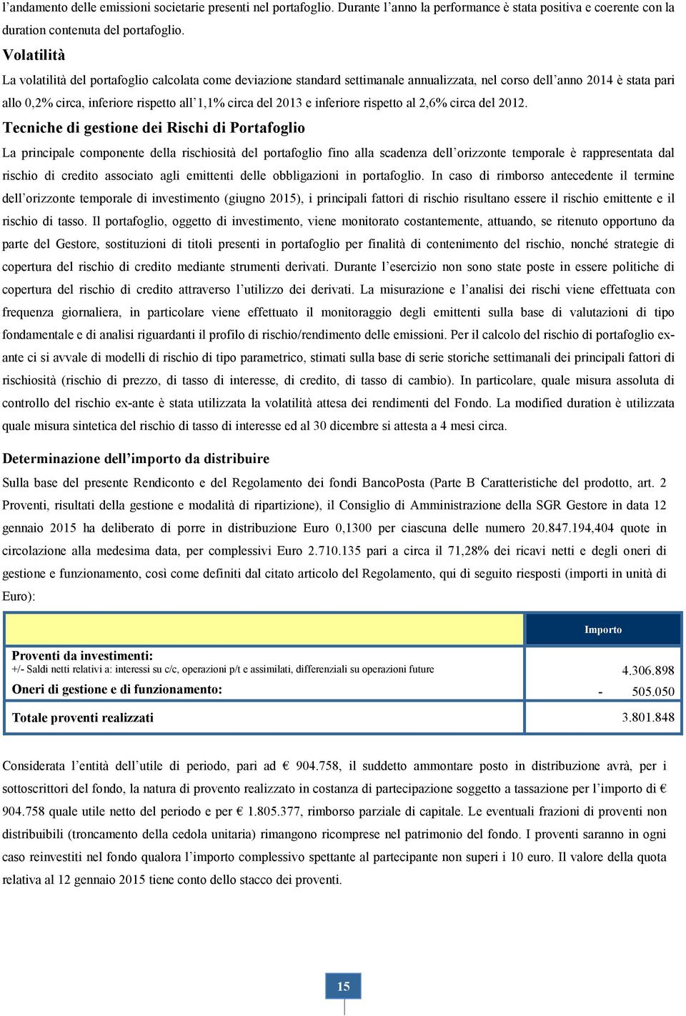 e inferiore rispetto al 2,6% circa del 2012.