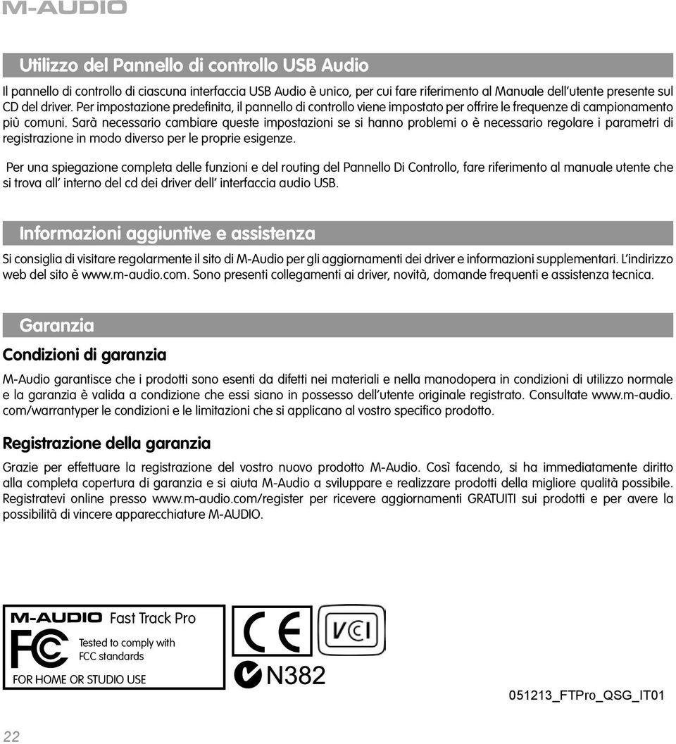 Sarà necessario cambiare queste impostazioni se si hanno problemi o è necessario regolare i parametri di registrazione in modo diverso per le proprie esigenze.