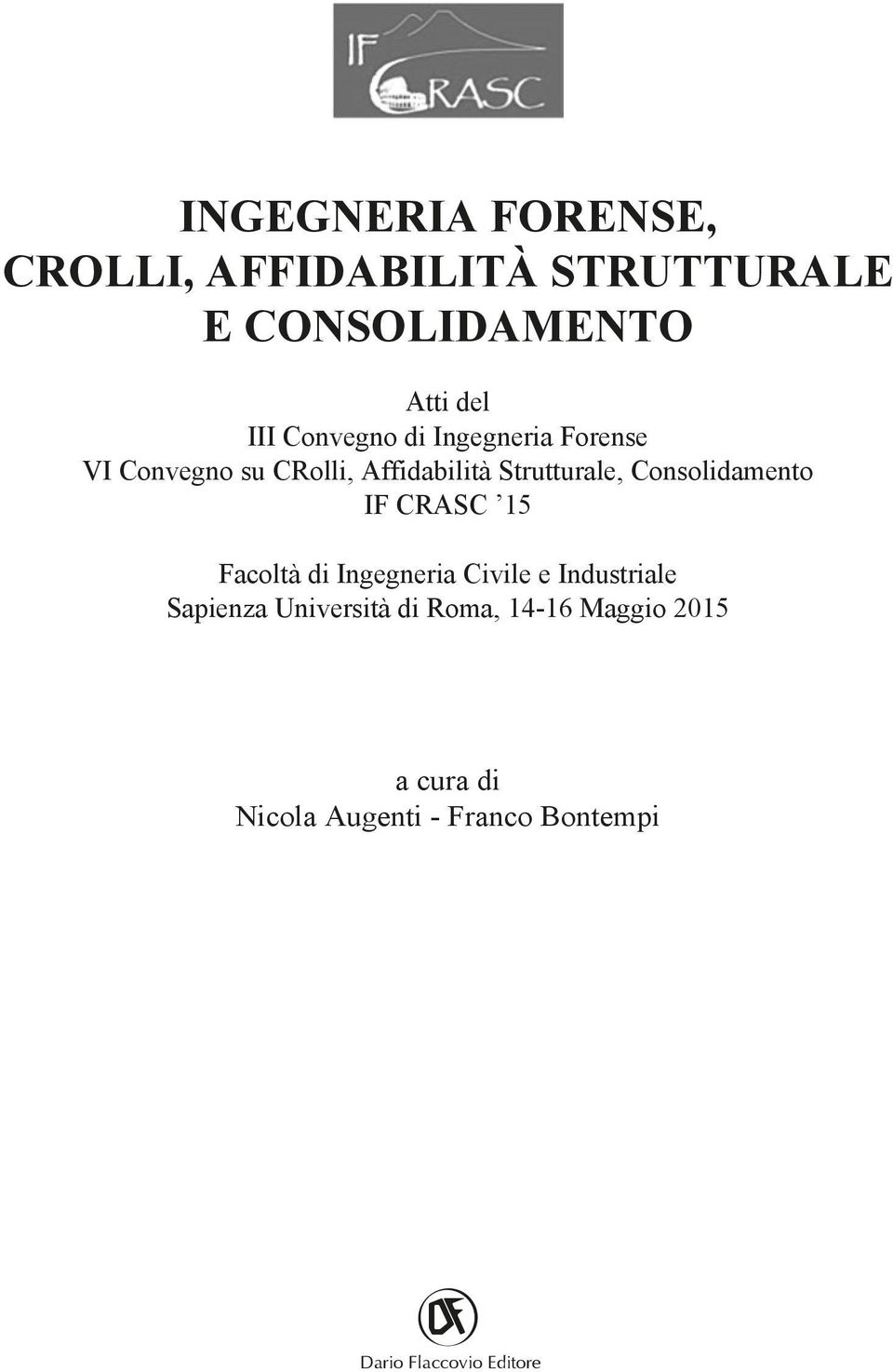 Consolidamento IF CRASC 15 Facoltà di Ingegneria Civile e Industriale Sapienza