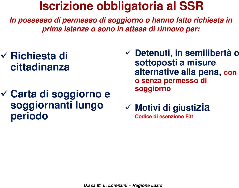 Carta di soggiorno e soggiornanti lungo periodo Detenuti, in semilibertà o sottoposti a