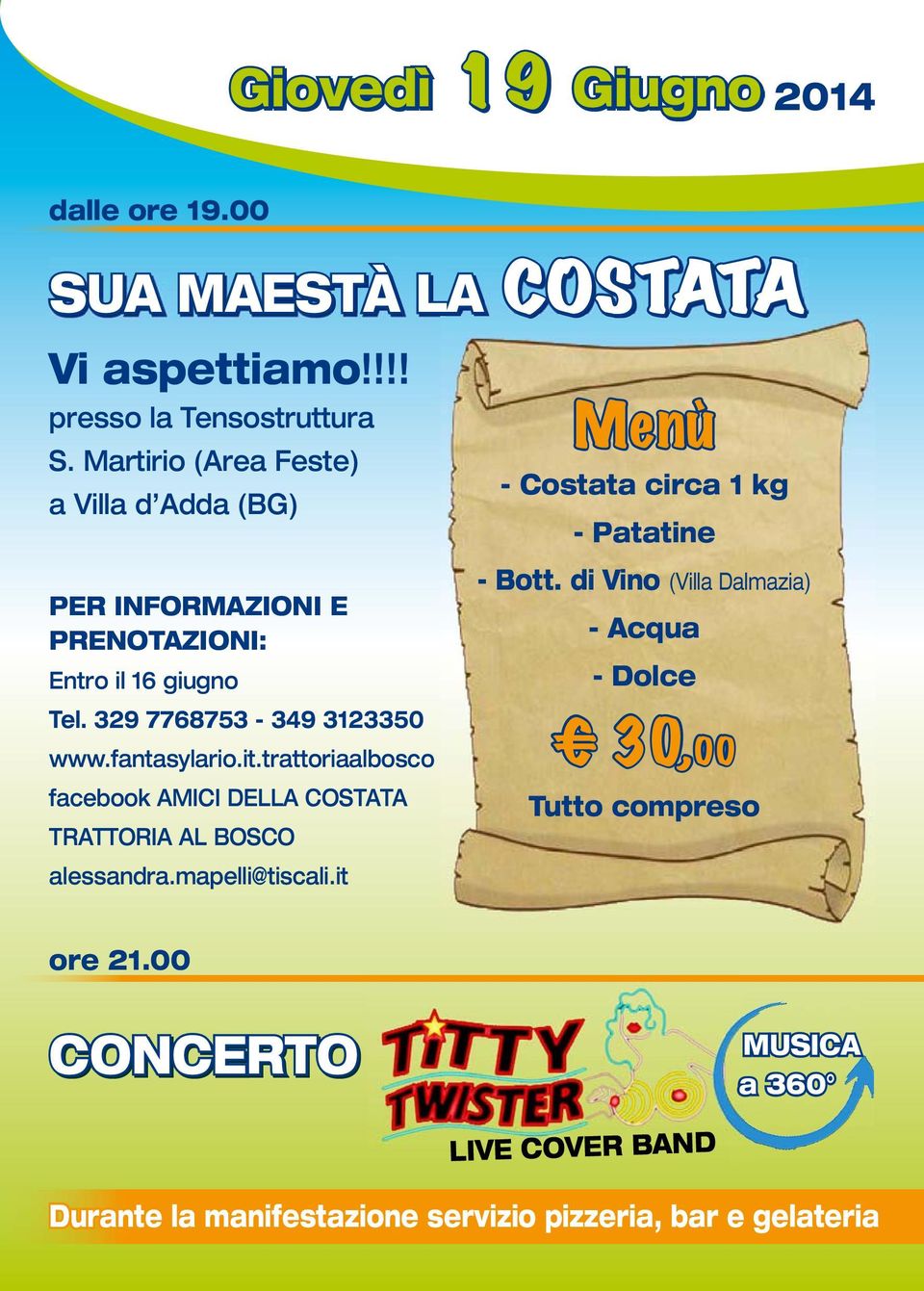 329 7768753-349 3123350 www.fantasylario.it.trattoriaalbosco facebook AMICI DELLA COSTATA TRATTORIA AL BOSCO alessandra.mapelli@tiscali.