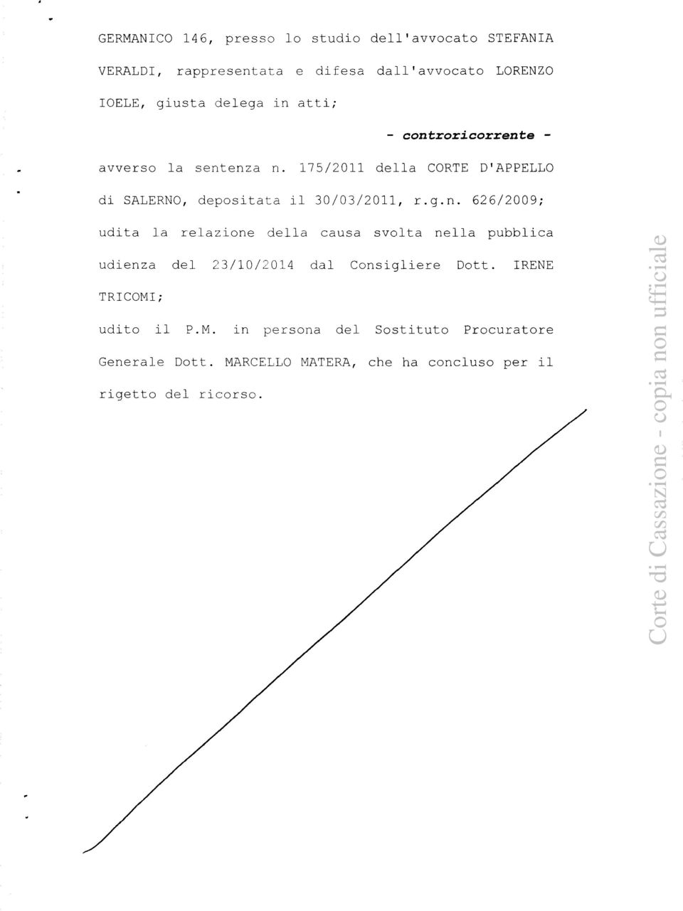 175/2011 della CORTE D'APPELLO di SALERNO, depositata il 30/03/2011, r.g.n.