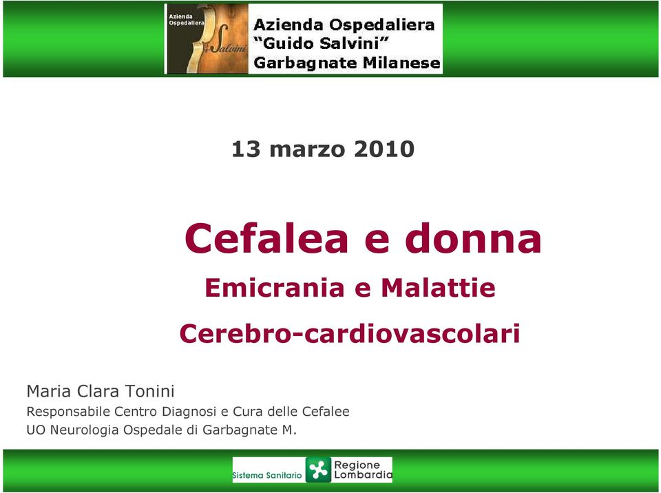 Tonini Responsabile Centro Diagnosi e Cura