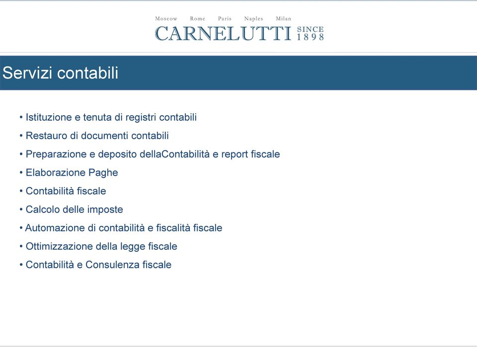 Elaborazione Paghe Contabilità fiscale Calcolo delle imposte Automazione di