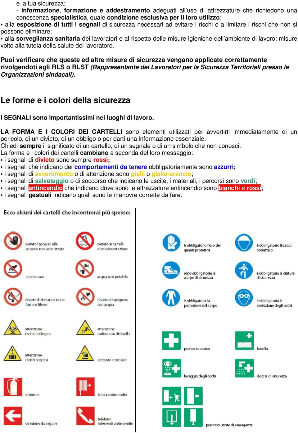 igieniche dell ambiente di lavoro: misure volte alla tutela della salute del lavoratore.