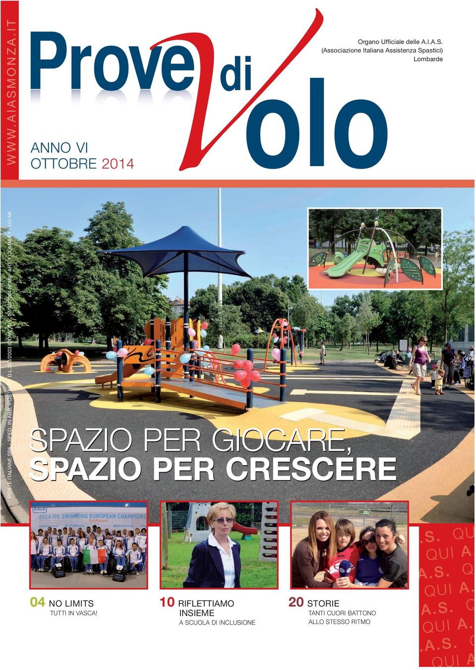 (associazione italiana assistenza spastici) Lombarde anno vi ottobre 2014 spazio per giocare, spazio per