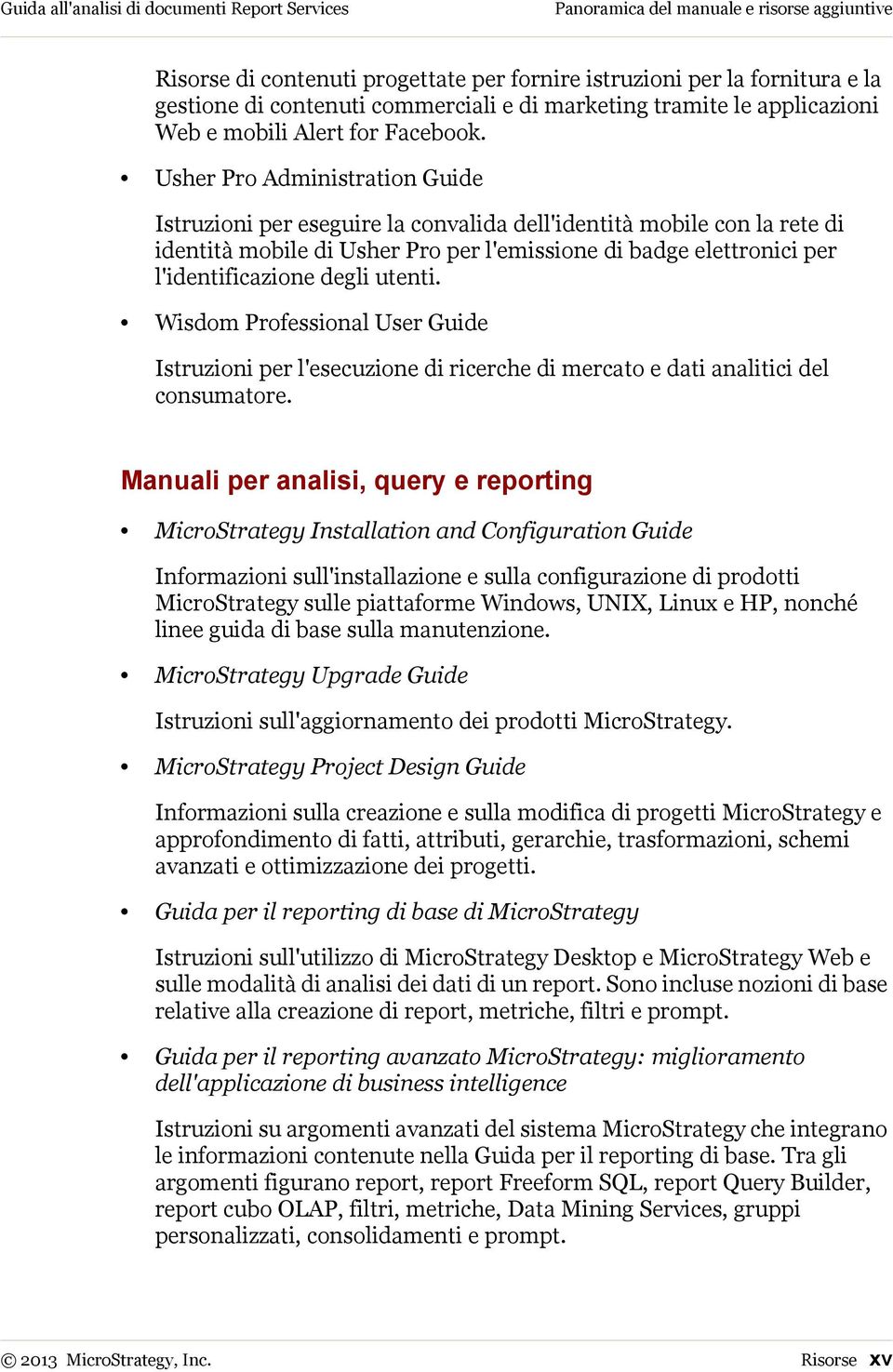 Usher Pro Administration Guide Istruzioni per eseguire la convalida dell'identità mobile con la rete di identità mobile di Usher Pro per l'emissione di badge elettronici per l'identificazione degli