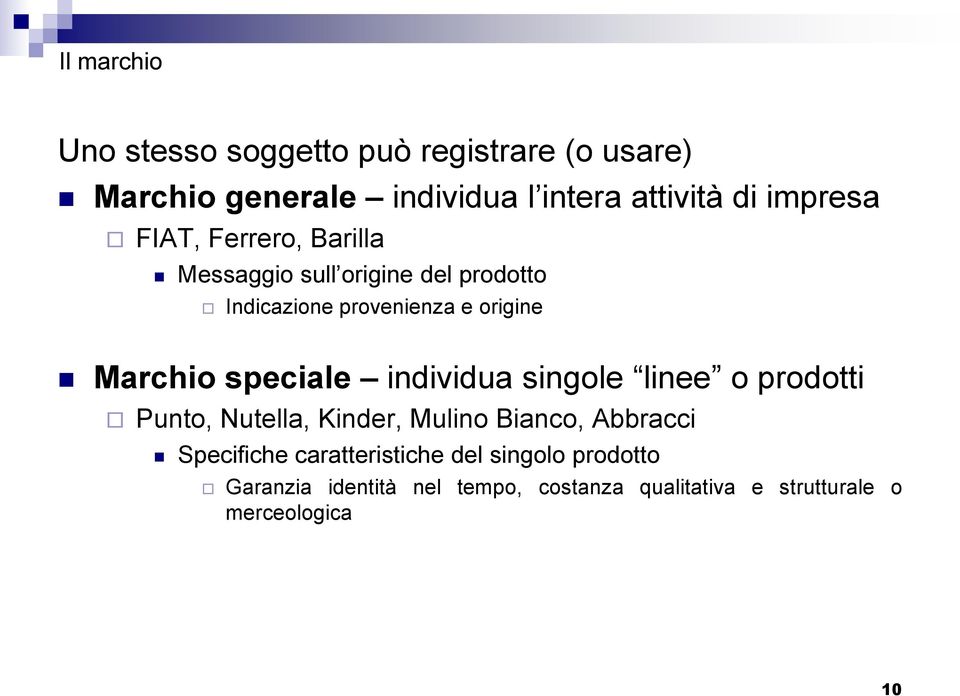 speciale individua singole linee o prodotti Punto, Nutella, Kinder, Mulino Bianco, Abbracci Specifiche