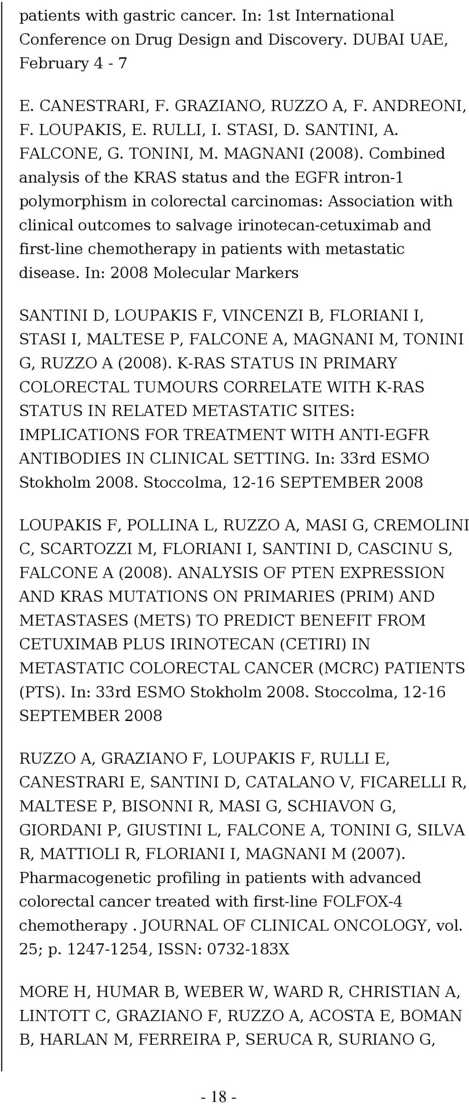 Combined analysis of the KRAS status and the EGFR intron-1 polymorphism in colorectal carcinomas: Association with clinical outcomes to salvage irinotecan-cetuximab and first-line chemotherapy in