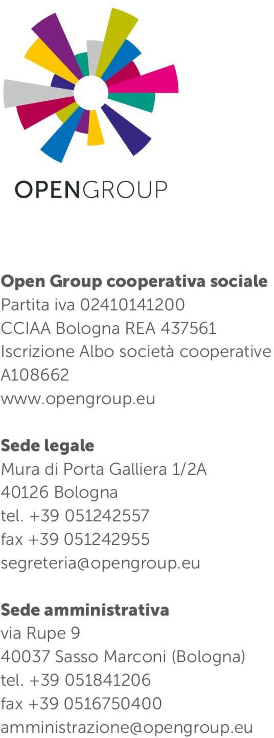 eu Sede legale Mura di Porta Galliera 1/2A 40126 Bologna tel.