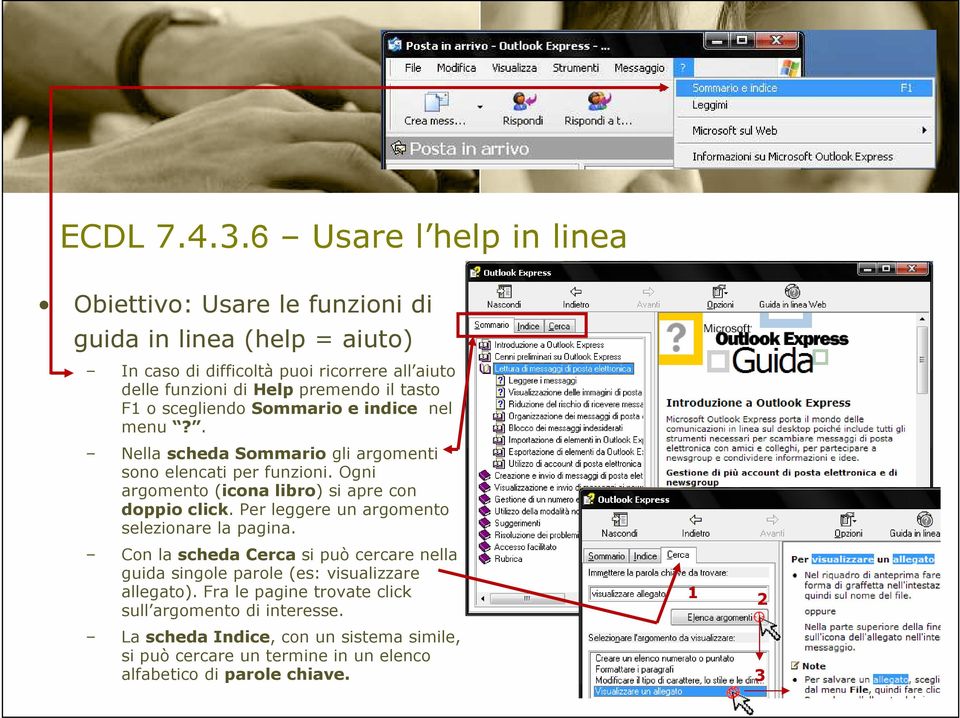 il tasto F1 o scegliendo Sommario e indice nel menu?. Nella scheda Sommario gli argomenti sono elencati per funzioni.