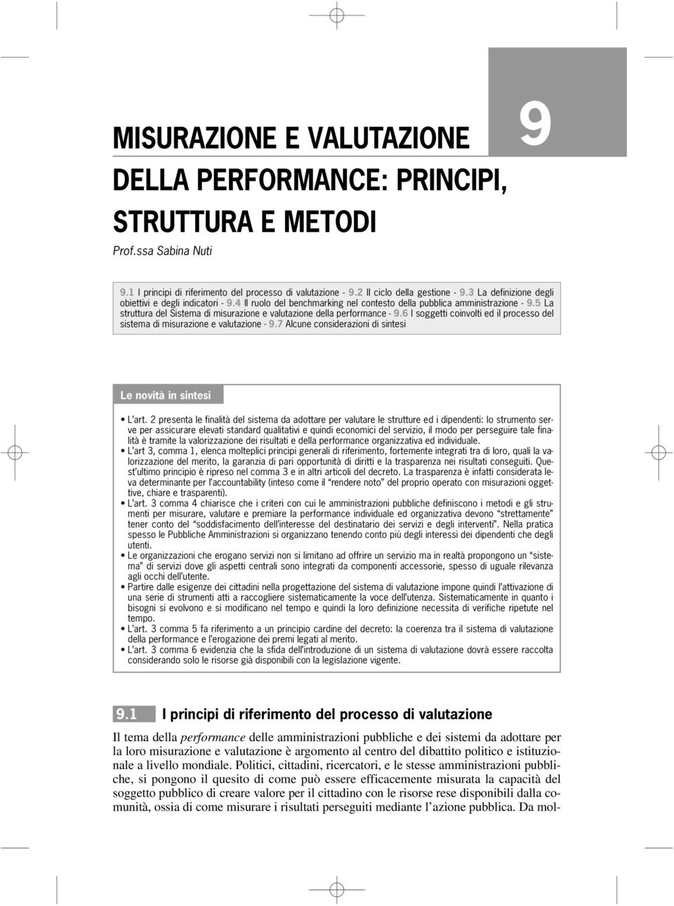 5 La struttura del Sistema di misurazione e valutazione della performance - 9.6 I soggetti coinvolti ed il processo del sistema di misurazione e valutazione - 9.