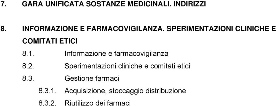 1. Informazione e farmacovigilanza 8.2.