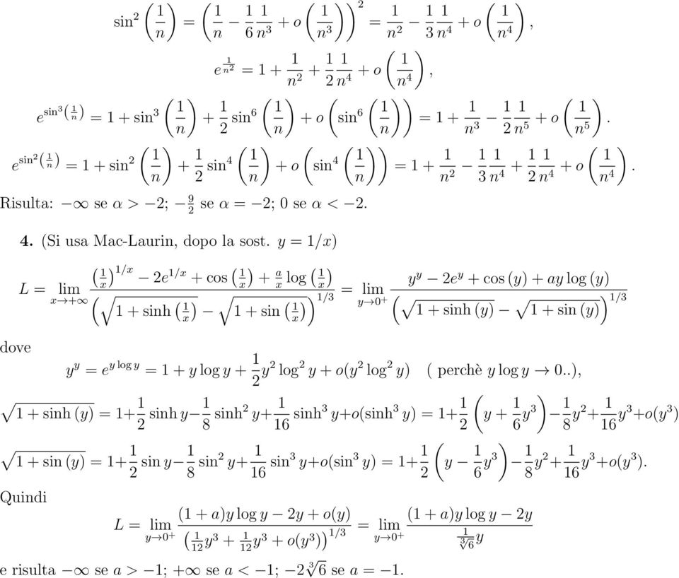 y = /x) L = x + ( ) /x x e /x + cos ( x ( + sinh ( ) x ) + a log ( ) x x + sin ( x ) ) /3 = y + n 3 n + o 4 ), n 4 ( ), n 4 )) = + n ( 3 n + o 5 n 5 = + n 3 n + 4 n + o 4 ). ( n 4 ).