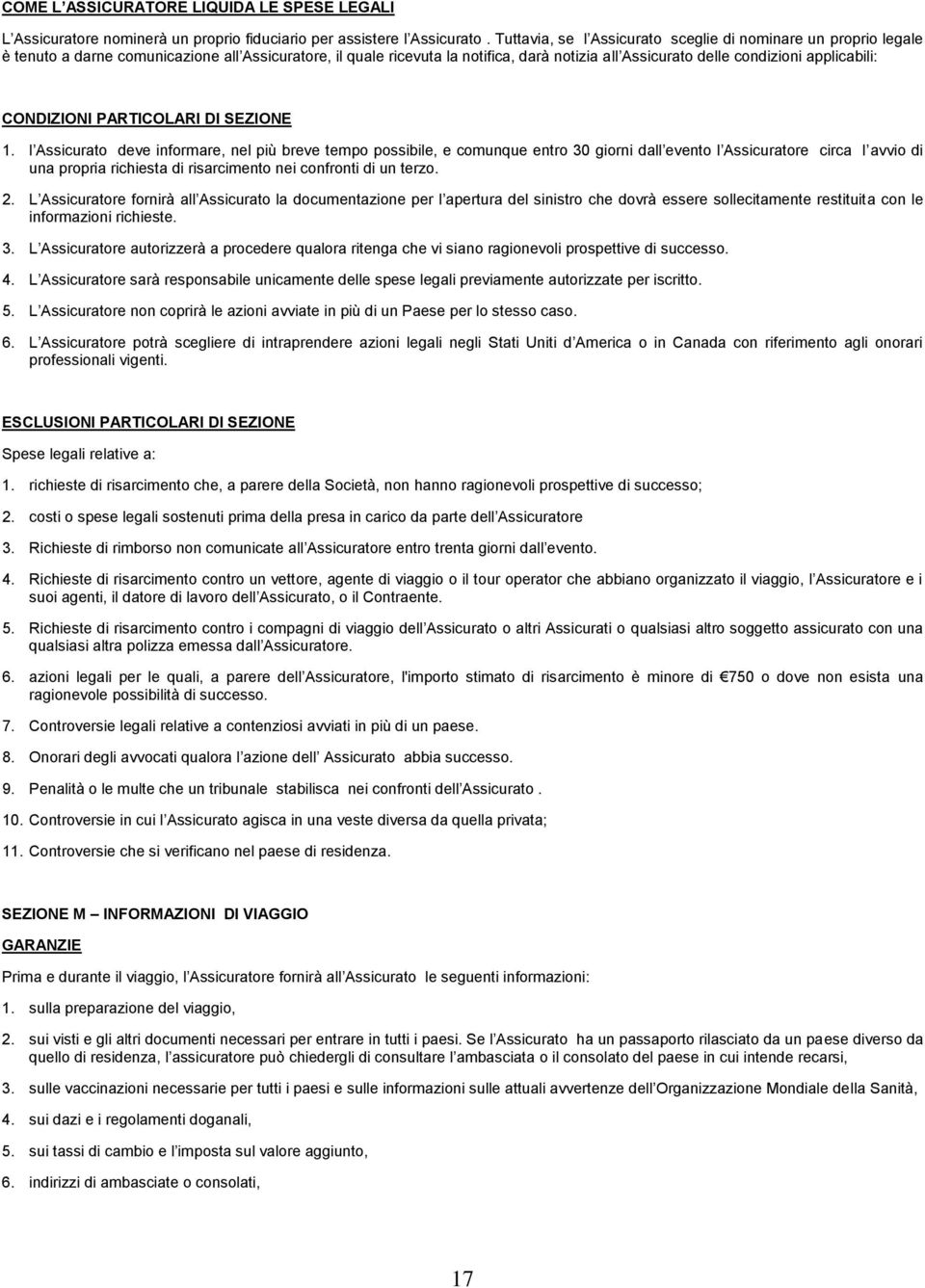 applicabili: CONDIZIONI PARTICOLARI DI SEZIONE 1.