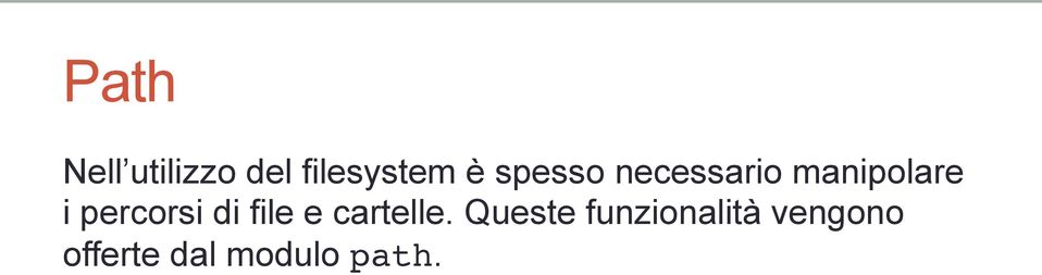 percorsi di file e cartelle.