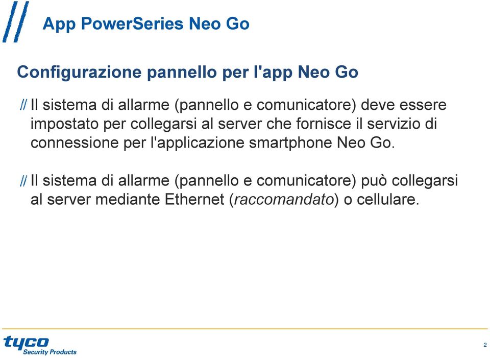 servizio di connessione per l'applicazione smartphone Neo Go.