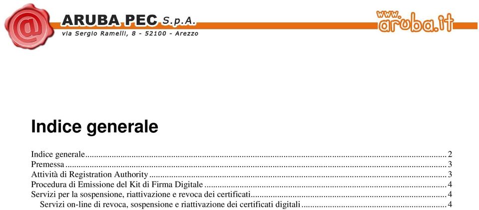 .. 3 Procedura di Emissione del Kit di Firma Digitale.