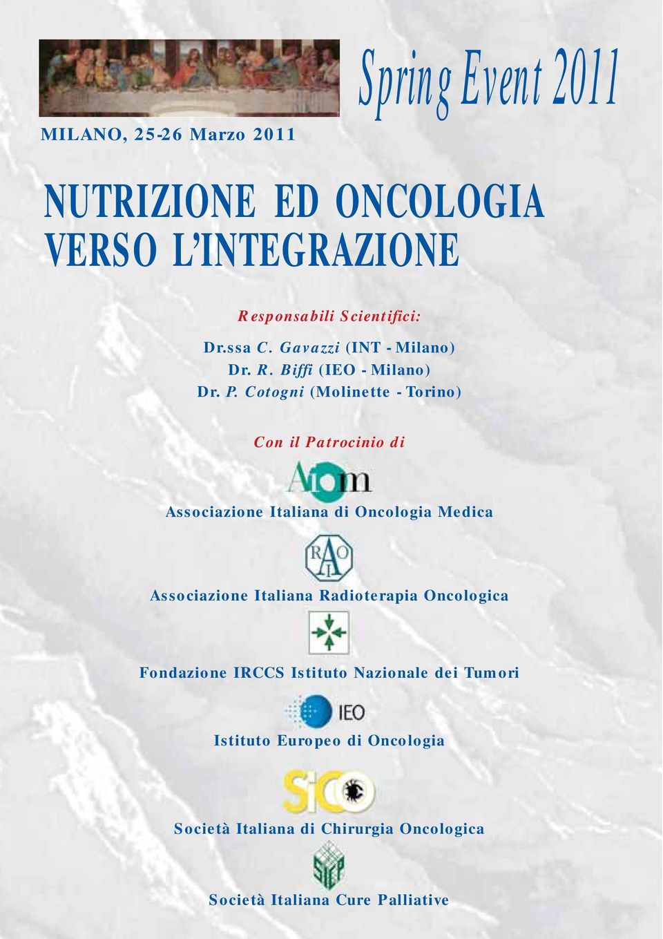 Cotogni (Molinette - Torino) Con il Patrocinio di Associazione Italiana di Oncologia Medica Associazione