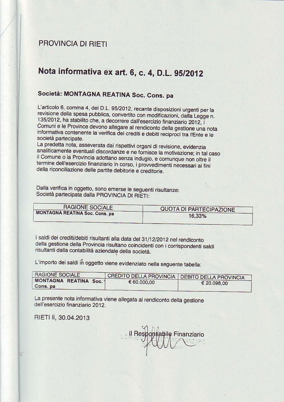 oner 110 ta vodica doic o,tie debti,ec,pol.ka tent e,e socrera Danecierè Lapred ta-ota,asséve.d ada,.so tlivròrgaddr.evisore,6vde.te anai r ca-ente eveltudli dis.oroaze e re rofr isce ta moriv&io.e. I ir ra, Llrure so o ra prov nc a adoía1o senza ndlqio ó comltue îù oîe,l -reoerésercero tfan2aio 1.