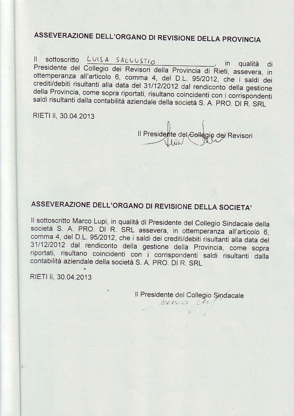 " *ìt, *" sardi risuttanli ;;;;#;; dalta contabitiià aziendare dela soci"itè. À. Éno. óri5. déi RtETt i 30 04 2013,." of," 0",*rln," or, *",.