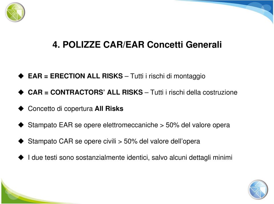 Stampato EAR se opere elettromeccaniche > 50% del valore opera Stampato CAR se opere civili >