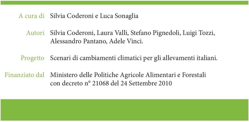 Progetto Scenari di cambiamenti climatici per gli allevamenti italiani.