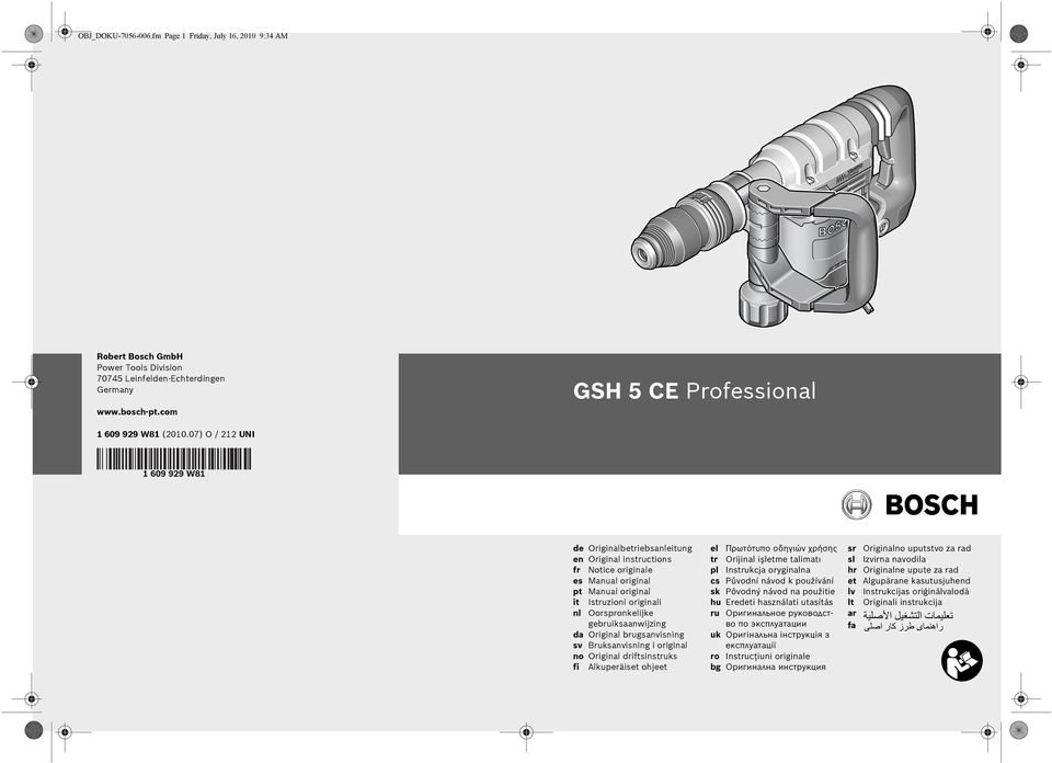Original brugsanvisning sv Bruksanvisning i original no Original driftsinstruks fi Alkuperäiset ohjeet el Πρωτότυπο οδηγιών χρήσης tr Orijinal işletme talimat pl Instrukcja oryginalna cs Původní