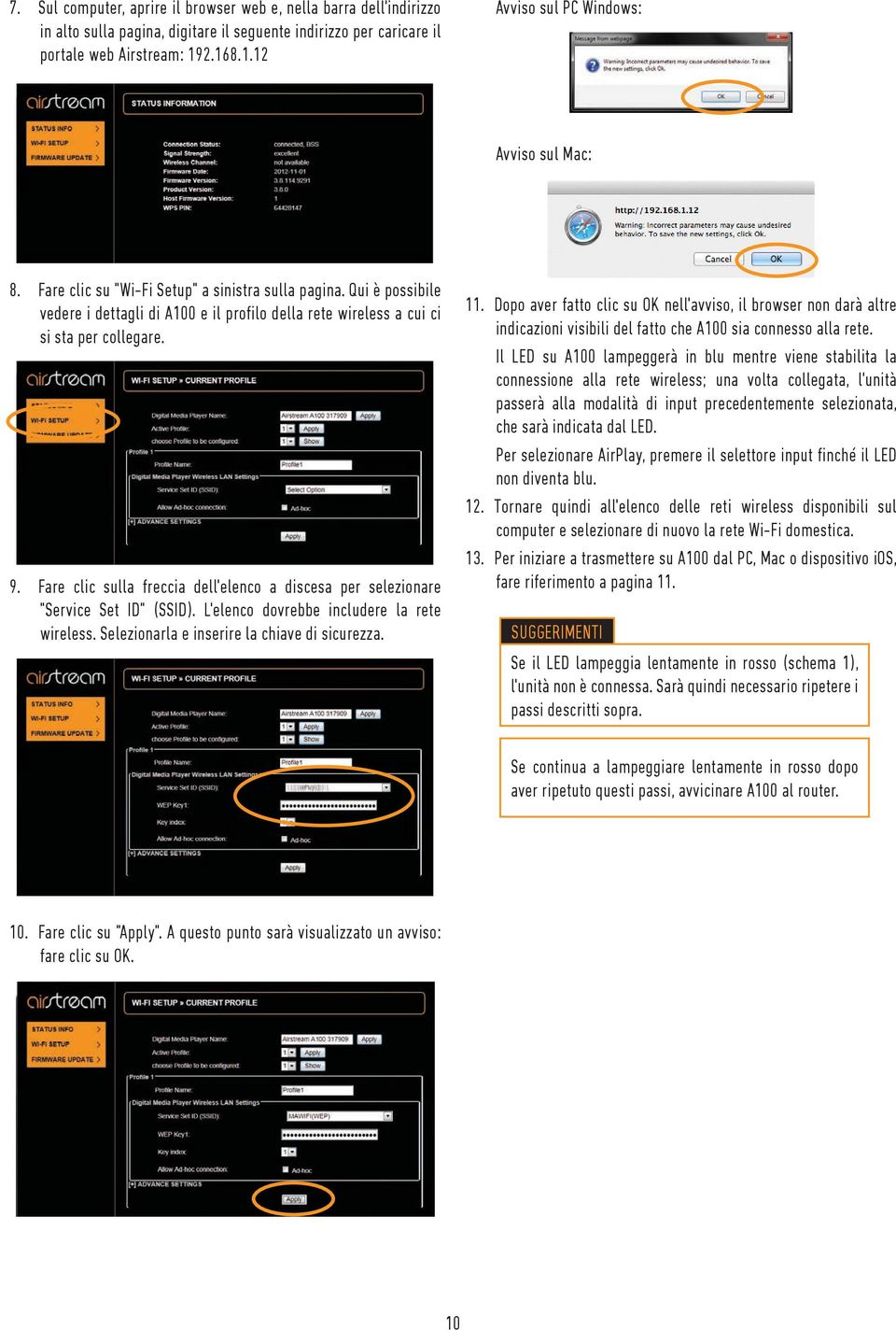 Qui è possibile vedere i dettagli di A100 e il profilo della rete wireless a cui ci si sta per collegare. 9. Fare clic sulla freccia dell'elenco a discesa per selezionare "Service Set ID" (SSID).