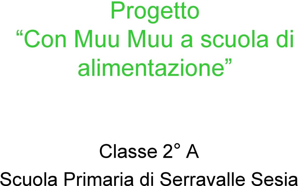 Classe 2 A Scuola