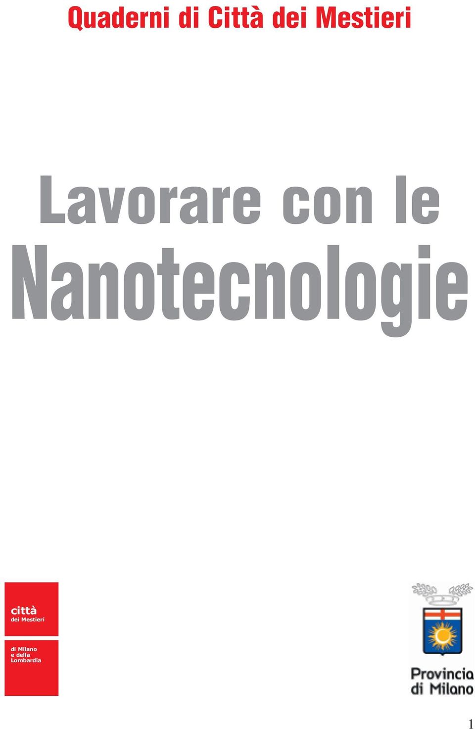 Nanotecnologie città dei