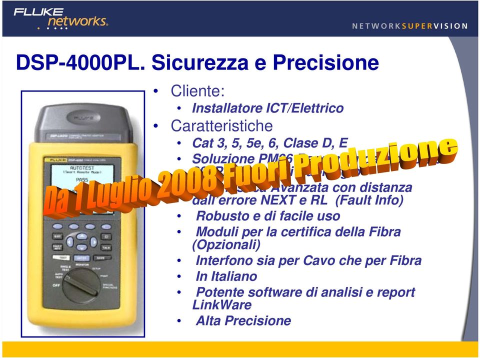 Soluzione PM06 Raccomandata da oltre 30 Produttori di Cablaggio Diagnostica Avanzata con distanza dall