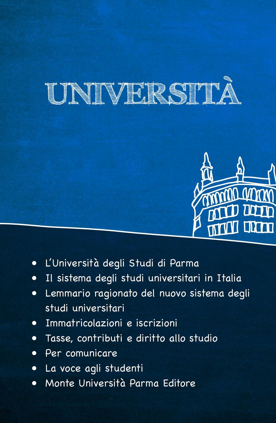 universitari Immatricolazioni e iscrizioni Tasse, contributi e diritto