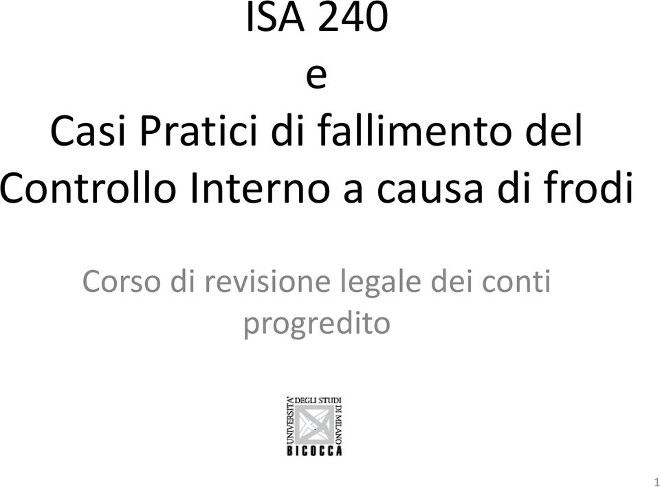 Interno a causa di frodi Corso