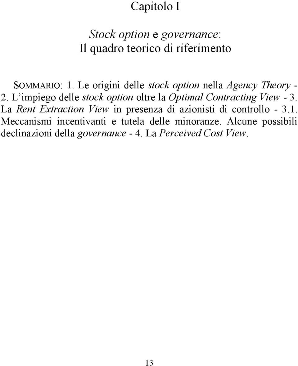 L impiego delle stock option oltre la Optimal Contracting View - 3.