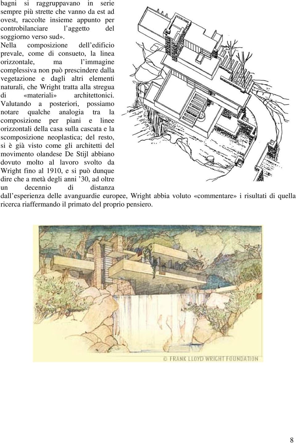 alla stregua di «materiali» architettonici.