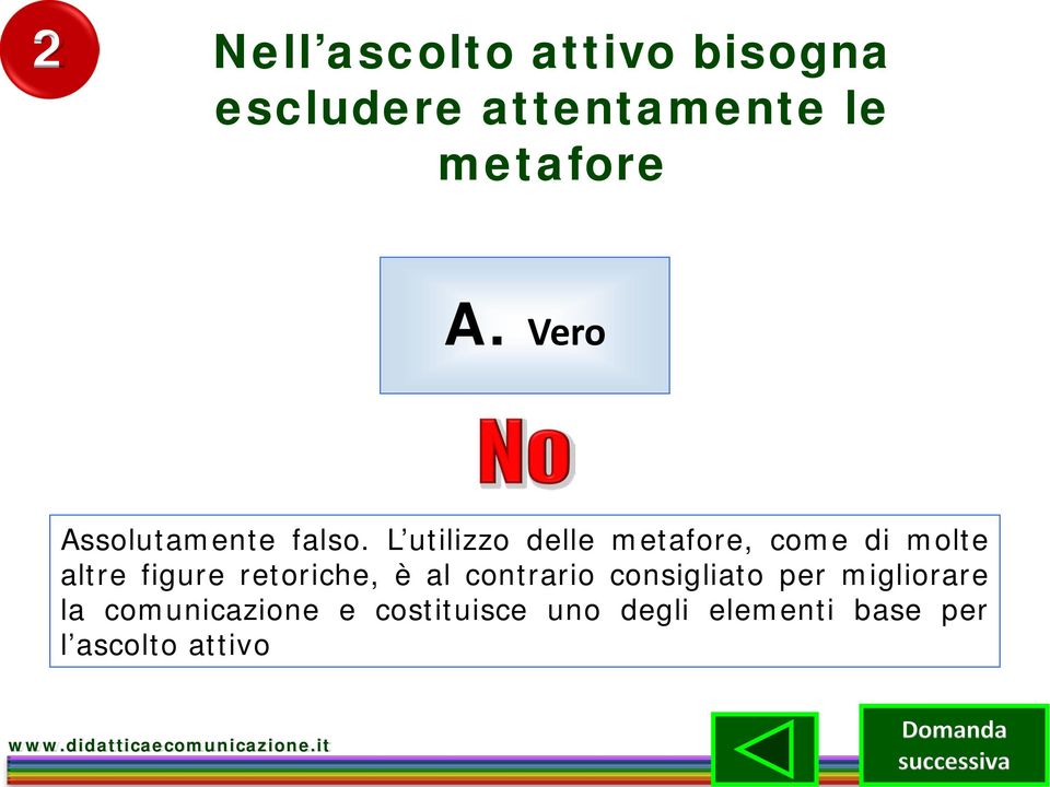 L utilizzo delle metafore, come di molte altre figure retoriche, è al