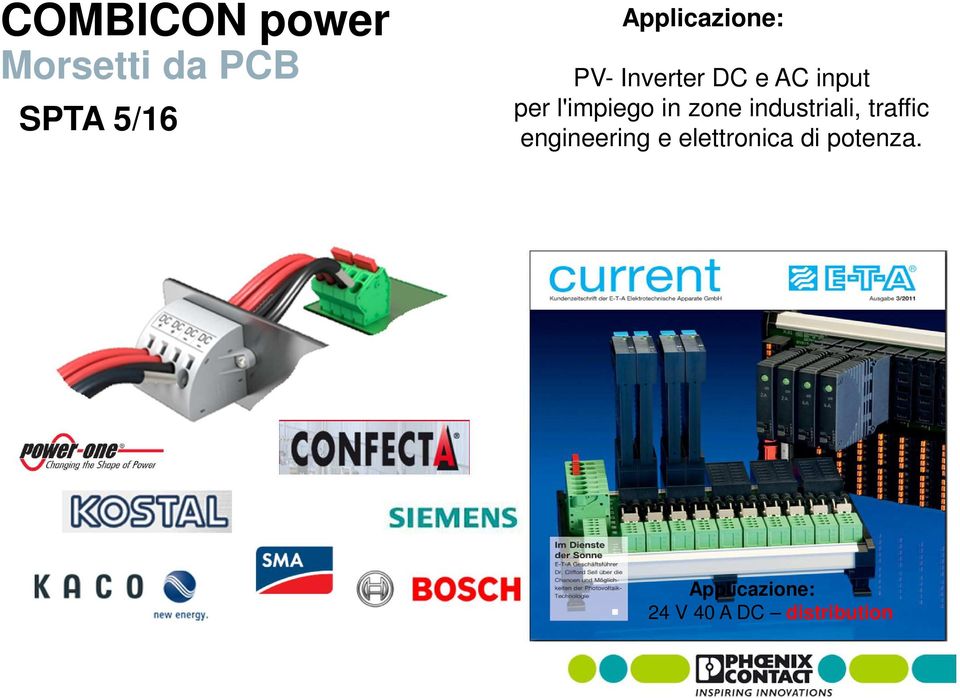 industriali, traffic engineering e elettronica