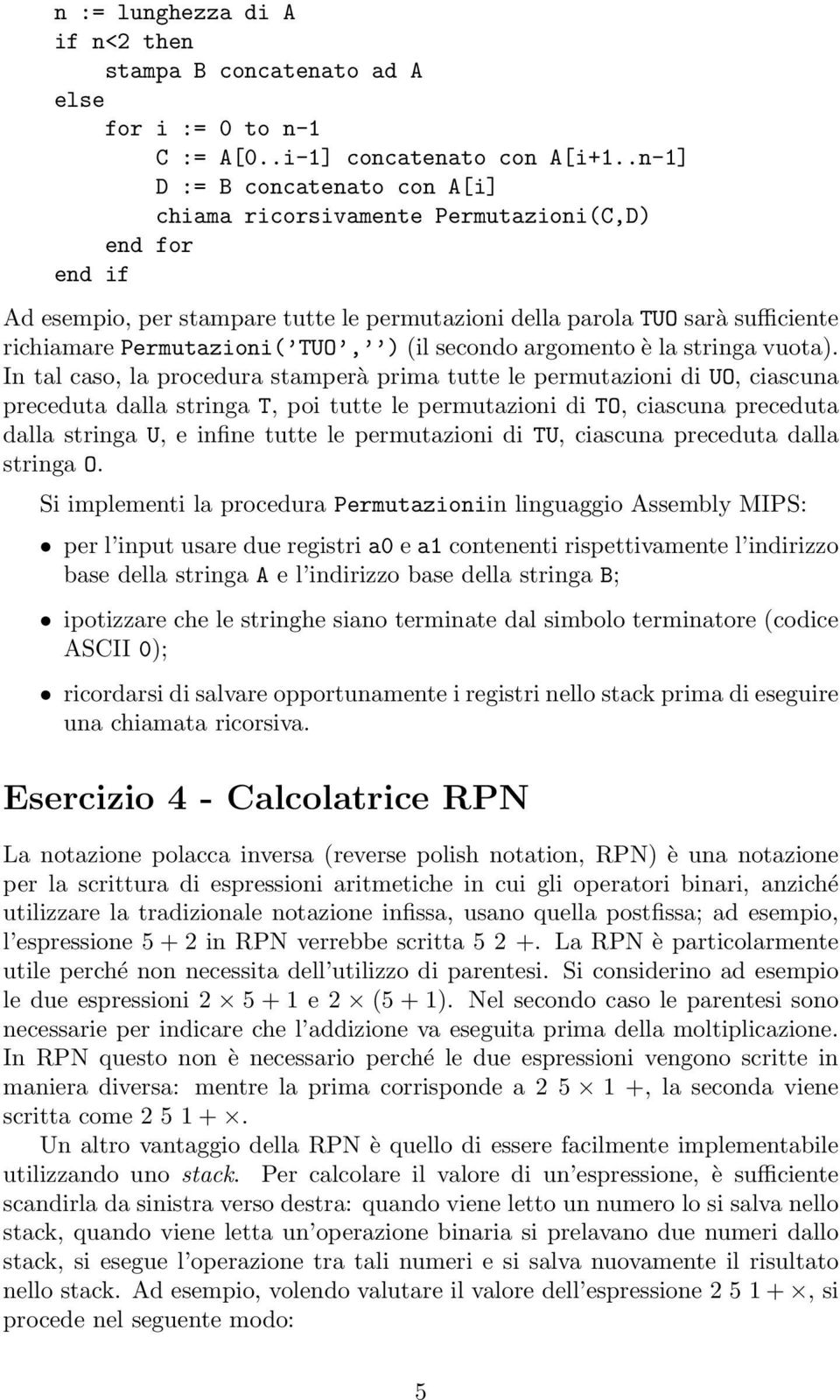 secondo argomento è la stringa vuota).