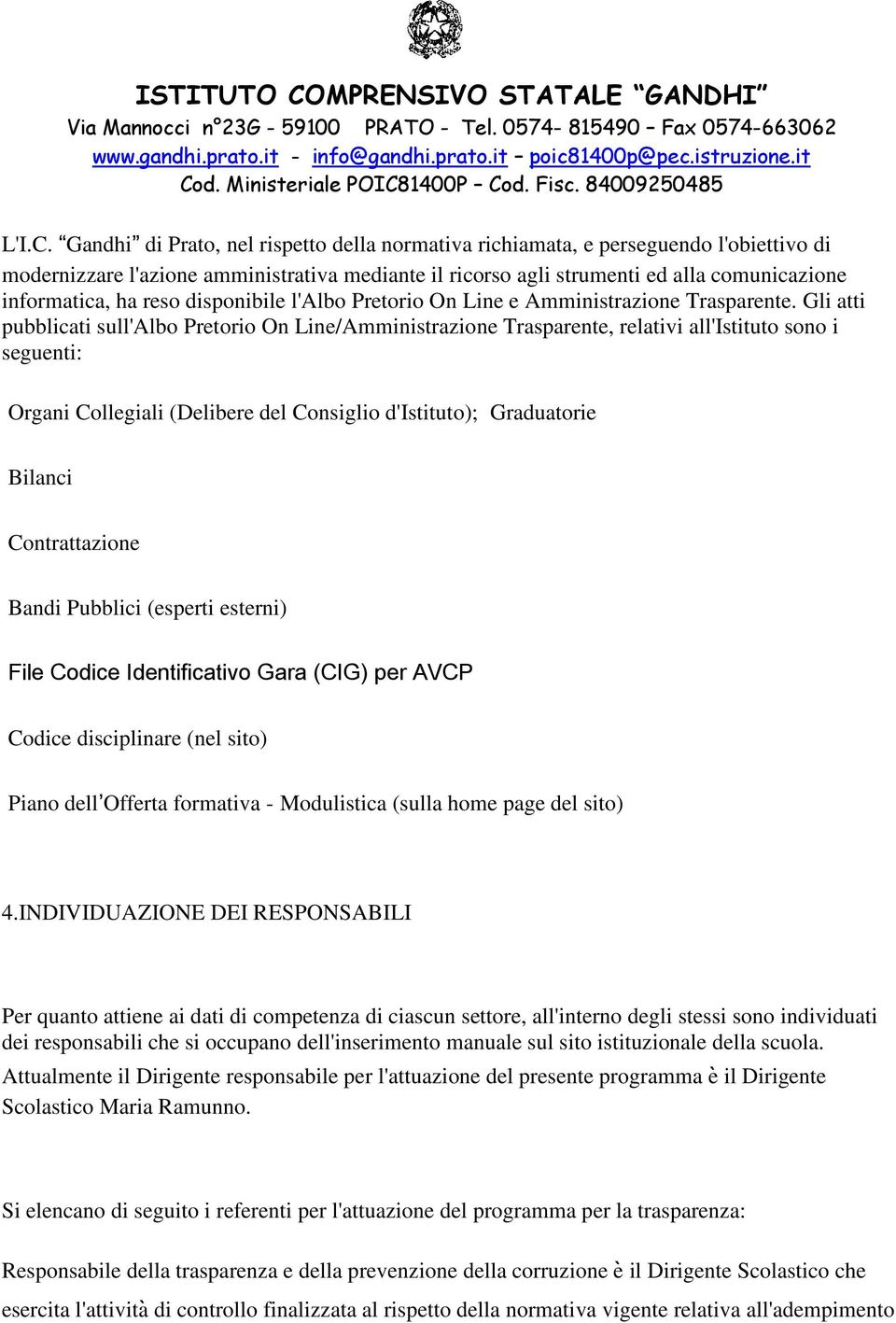 reso disponibile l'albo Pretorio On Line e Amministrazione Trasparente.