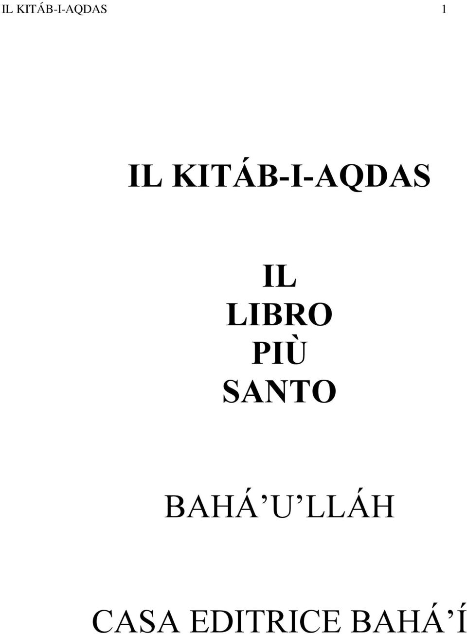 LIBRO PIÙ SANTO BAHÁ