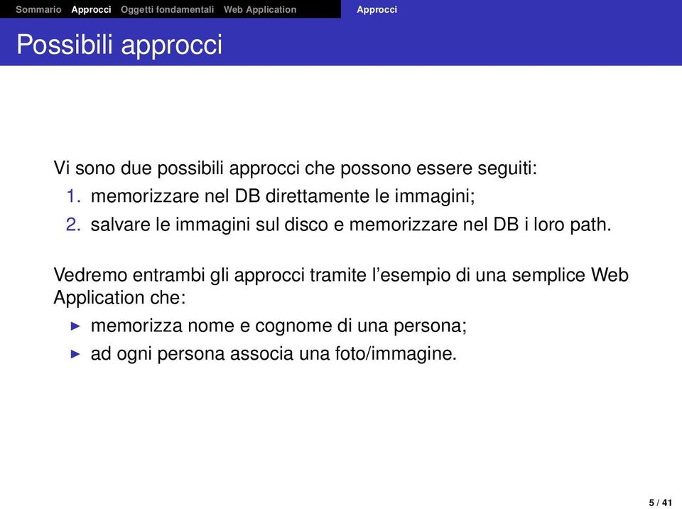 salvare le immagini sul disco e memorizzare nel DB i loro path.